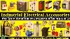 Industrial Electrical Accessories U0026 Works